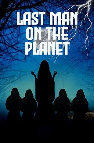 Last Man On The Planet